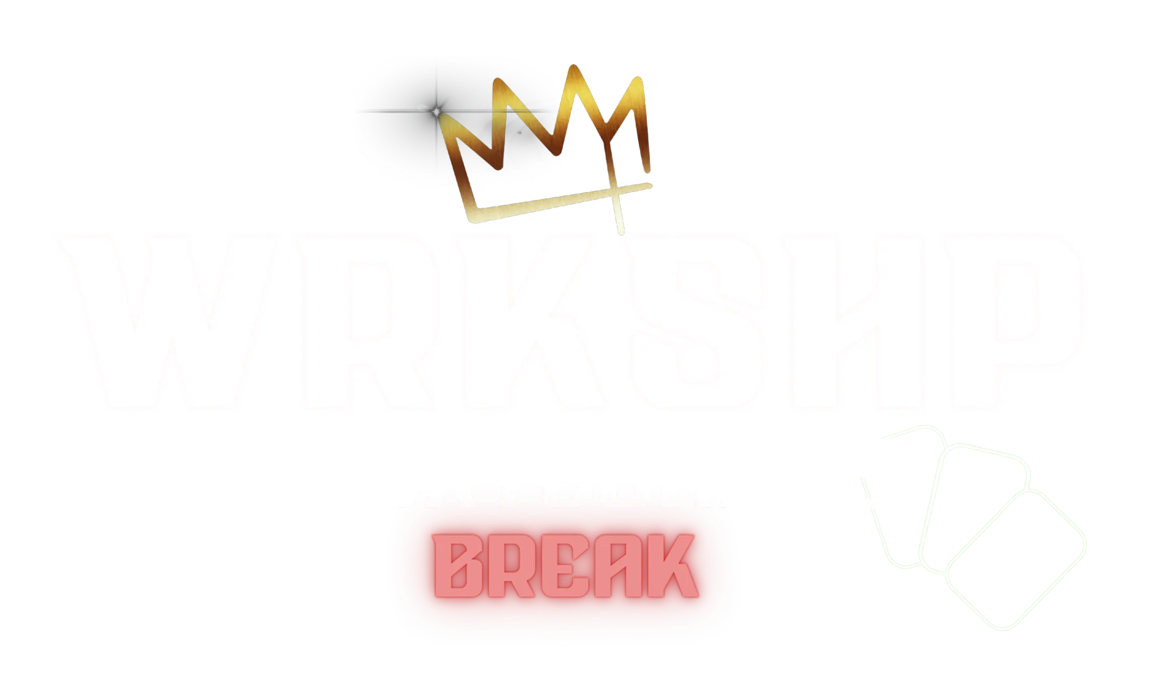 Break - TheWorkShp